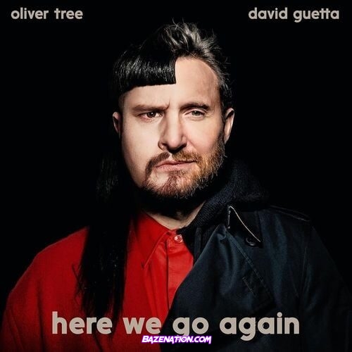 Oliver Tree & David Guetta – Here We Go Again Mp3 Download