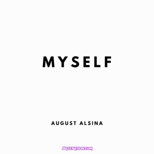 August Alsina – On Me