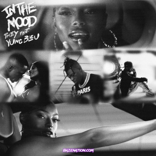 THEY. – In The Mood (featuring Yung Bleu) Mp3 Download