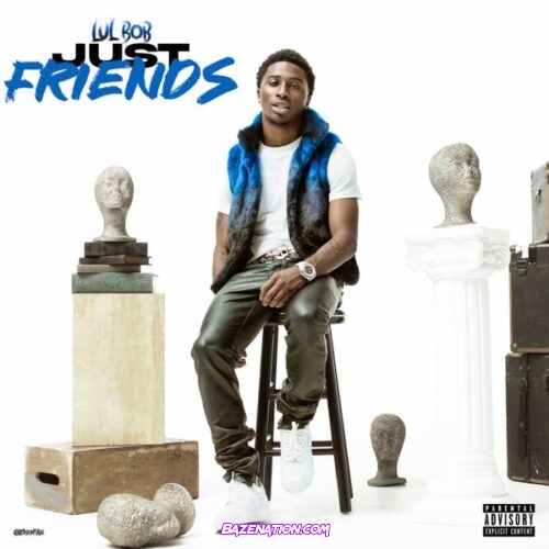 Lul Bob – Just Friends