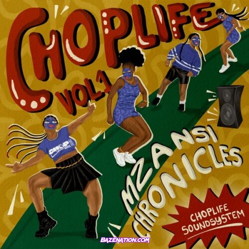 ChopLife SoundSystem Umfaz Wephapha (feat. Mr Eazi, Soul Jam, Boontle RSA, TmanXpress and Chley) Mp3 Download