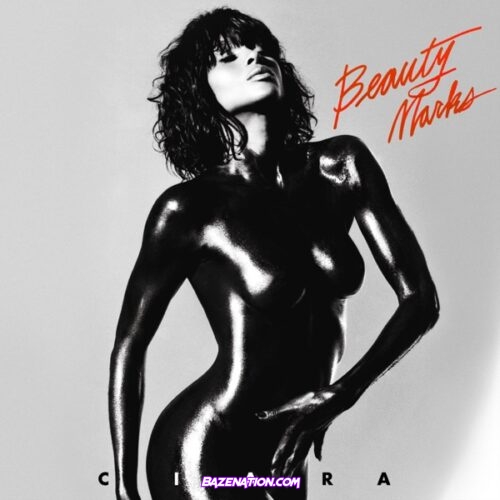 ALBUM: Ciara – Beauty Marks (Zip File)