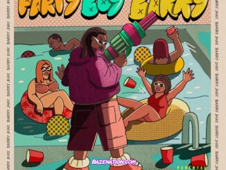 Barry Jhay - Party Boy Barry Ep Zip