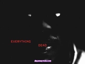 22Gz - EVERYTHING DEAD
