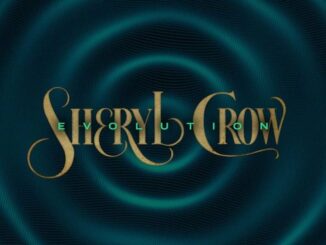 ALBUM: Sheryl Crow – Evolution